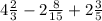 4\frac{2}{3}-2\frac{8}{15}+2\frac{3}{5}