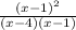 \frac{(x-1)^{2} }{(x-4)(x-1)}