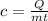 c = \frac{Q}{mt}