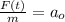 \frac{F(t)}{m} = a_o