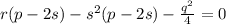 r(p-2s)-s^2(p-2s)-\frac{q^2}{4}=0