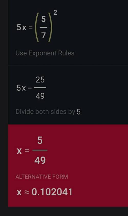 Решите уравнение 1) 5x=(5/7) в квадрате