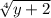 \sqrt[4]{y+2}