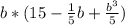 b*(15-\frac{1}{5}b+\frac{b^3}{5} )