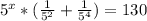 5^{x}*(\frac{1}{5^2}+\frac{1}{5^4})=130