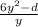 \frac{6y {}^{2} { - d}{} }{y}