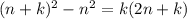 (n+k)^2-n^2=k(2n+k)