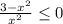 \frac{3-x^2}{x^2}\leq 0