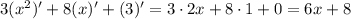 3(x^2)'+8(x)'+(3)'=3\cdot2x+8\cdot1+0=6x+8