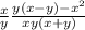 \frac{x}{y} \frac{y(x-y)-x^2}{xy(x+y)}