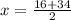 x = \frac{16 + 34}{2}