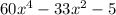 60x^4-33x^2-5