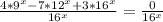 \frac{4*9^x-7*12^x+3*16^x}{16^x}=\frac{0}{16^x}