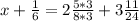 x+\frac{1}{6}=2\frac{5*3}{8*3}+3\frac{11}{24}