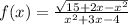 f(x)=\frac{\sqrt{15+2x-x^{2}}}{x^{2}+3x-4 }