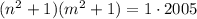 (n^2+1)(m^2+1) =1\cdot 2005