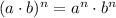 (a\cdot b)^n=a^n\cdot b^n