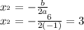 x_{в} = - \frac{b}{2a} \\ x_{в} = - \frac{6}{2( - 1) } = 3