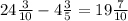 24\frac{3}{10}-4\frac{3}{5} = 19\frac{7}{10}