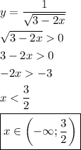 \[\begin{gathered}y=\frac{1}{{\sqrt{3-2x}}}\hfill\\\sqrt{3-2x}0\hfill\\3-2x0\hfill\\-2x-3\hfill\\x