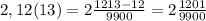 2,12(13)=2\frac{1213-12}{9900}=2\frac{1201}{9900}