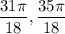 \dfrac{31\pi}{18},\dfrac{35\pi}{18}