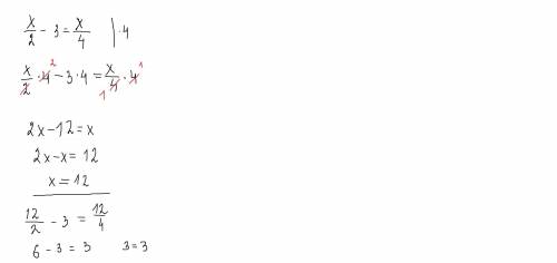  \frac{x}{2} - 3 = \frac{x}{4} 