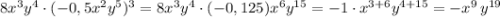 8x^3y^4\cdot (-0,5x^2y^5)^3=8x^3y^4\cdot (-0,125)x^6y^{15}=-1\cdot x^{3+6}y^{4+15}=-x^9\, y^{19}