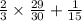 \frac{2}{3} \times \frac{29}{30} + \frac{1}{15}