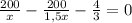 \frac{200}{x}-\frac{200}{1,5x}-\frac{4}{3}=0