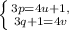 \left \{ {{3p=4u+1}, \atop {3q+1=4v}} \right.