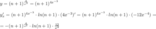 y=(n+1)^{\frac{4}{x^3}}=(n+1)^{4x^{-3}}\\\\y'_{x}=(n+1)^{4x^{-3}}\cdot ln(n+1)\cdot (4x^{-3})'=(n+1)^{4x^{-3}}\cdot ln(n+1)\cdot (-12x^{-4})=\\\\=-(n+1)^{\frac{4}{x^3}}\cdot ln(n+1)\cdot \frac{12}{x^4}