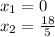 x_{1} = 0 \\ x_{2} = \frac{18}{5}