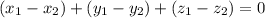 (x_1-x_2)+(y_1-y_2)+(z_1-z_2)=0