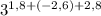 3^{1,8+(-2,6)+2,8}