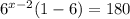 6^{x-2} (1- 6) = 180