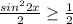 \frac{sin^{2}2x}{2}\geq\frac{1}{2}\\\\