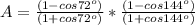 A=\frac{(1-cos72^o)}{(1+cos72^o)}*\frac{(1-cos144^o)}{(1+cos144^o)}\\\\