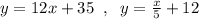 y=12x+35\; \; ,\; \; y=\frac{x}{5}+12