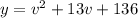 y=v^2+13v+136