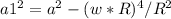 a1^{2} =a^{2}-(w*R)^{4}/R^{2}