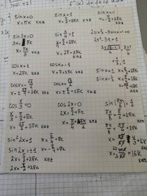 [tex]sinx = 0 \\ sinx = 1 \\ sinx = - 1 \\ sin 3x = 0 \\ sin \frac{x}{4} = 1 \\ 2in {}^{2} x - 3sinx