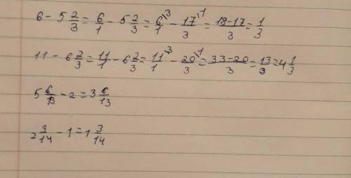 Найдите значение выражения: 2)6 -5 2/3.4)11 6 2/3.6)5 6/13-2.8)2 3/14-1.номер 537 2,4,6,8