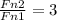 \frac{Fn2}{Fn1}=3