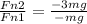 \frac{Fn2}{Fn1} =\frac{-3mg}{-mg}