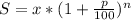 S=x*(1+\frac{p}{100})^n