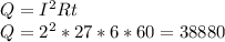 Q=I^{2}Rt\\Q=2^{2}*27*6*60=38880