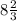 8\frac{2}{3}