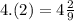 4.(2) = 4 \frac{2}{9}