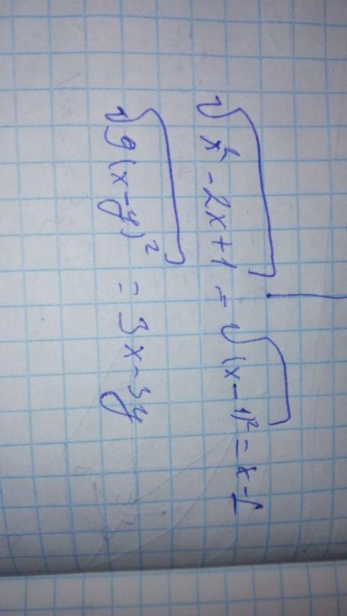 Выражения1) корень x^2-2x+1, если x> 12)корень 9(x-y)^2, если y> x​